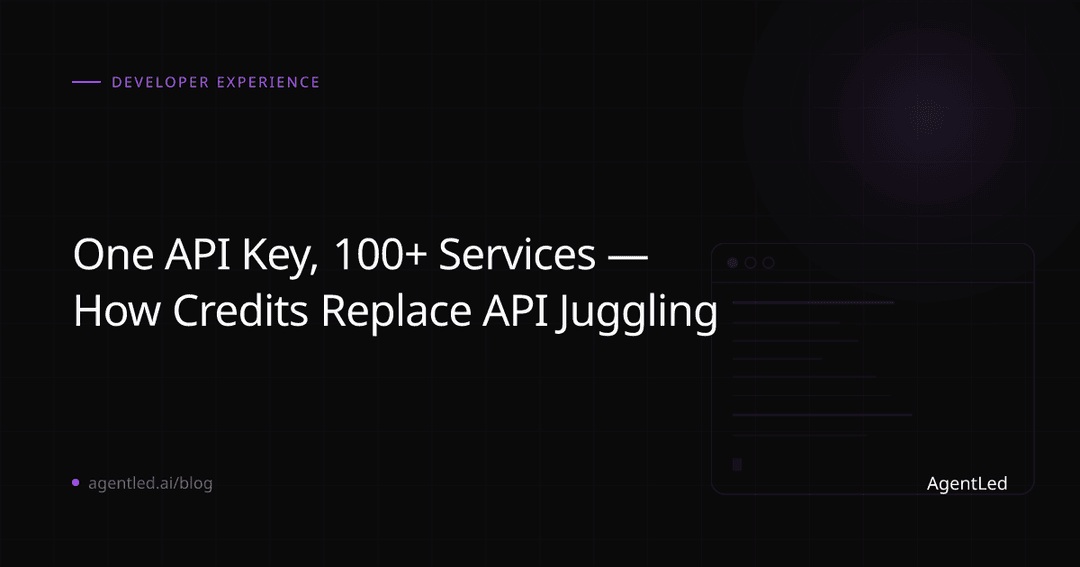 One API Key, 100+ Services — How Credits Replace API Juggling